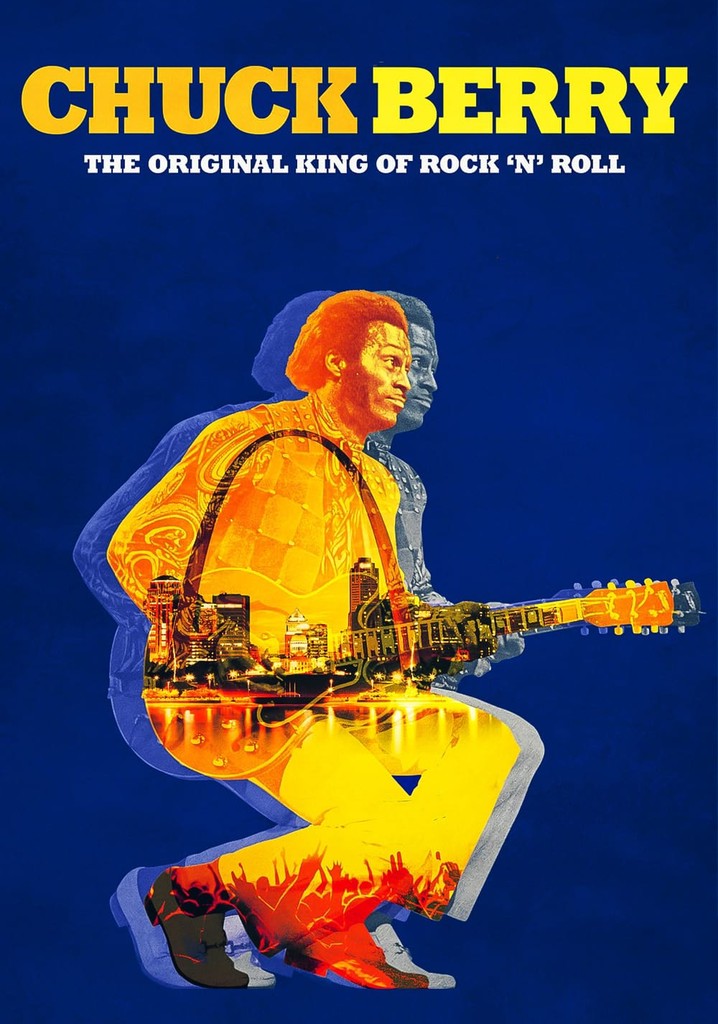 Chuck Berry The Original King Of Rock N Roll Streaming